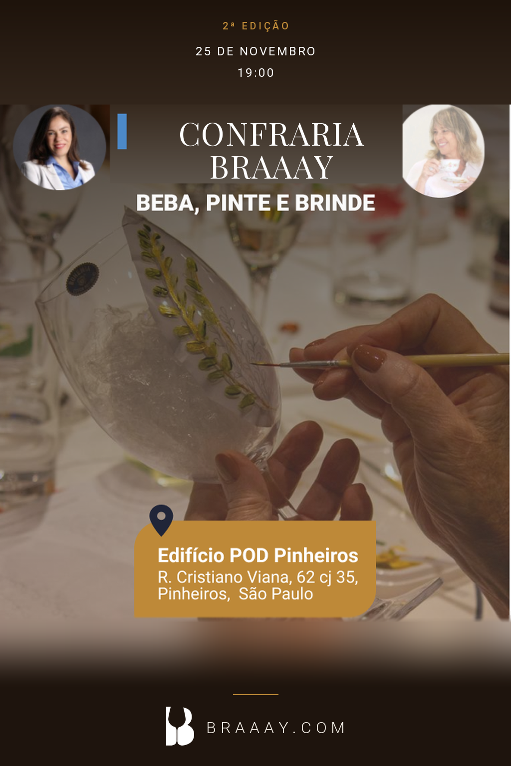 2ª Edição Beba, Pinte e Brinde: Confraria Braaay